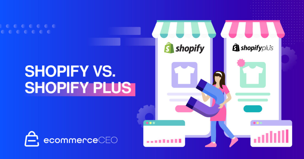 Shopify vs Shopify Plus